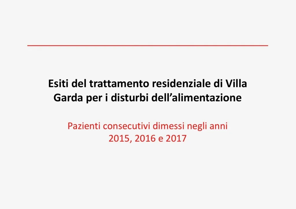 ESITI DEL TRATTAMENTO RESIDENZIALE DEI DISTURBI DELL’ALIMENTAZIONE DI VILLA GARDA  